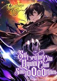su tro lai cua nguoi choi sau 10000 nam GocTruyenTranh - Đọc Truyện Tranh Đam Mỹ, Ngôn Tình, Anime