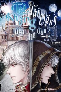 toi khong tai nang den the dau GocTruyenTranh - Đọc Truyện Tranh Đam Mỹ, Ngôn Tình, Anime